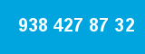 938 427 87 32 938 427 87 32